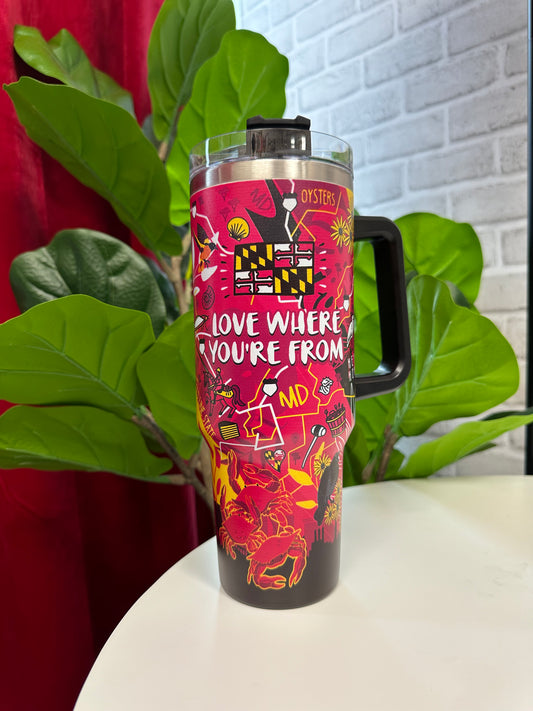 Love Where You're From / 40 oz Tumbler with Handle