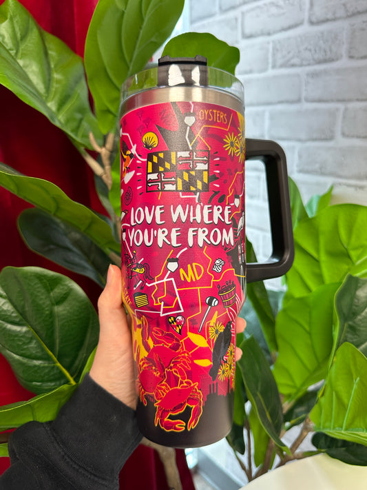 Love Where You're From / 40 oz Tumbler with Handle
