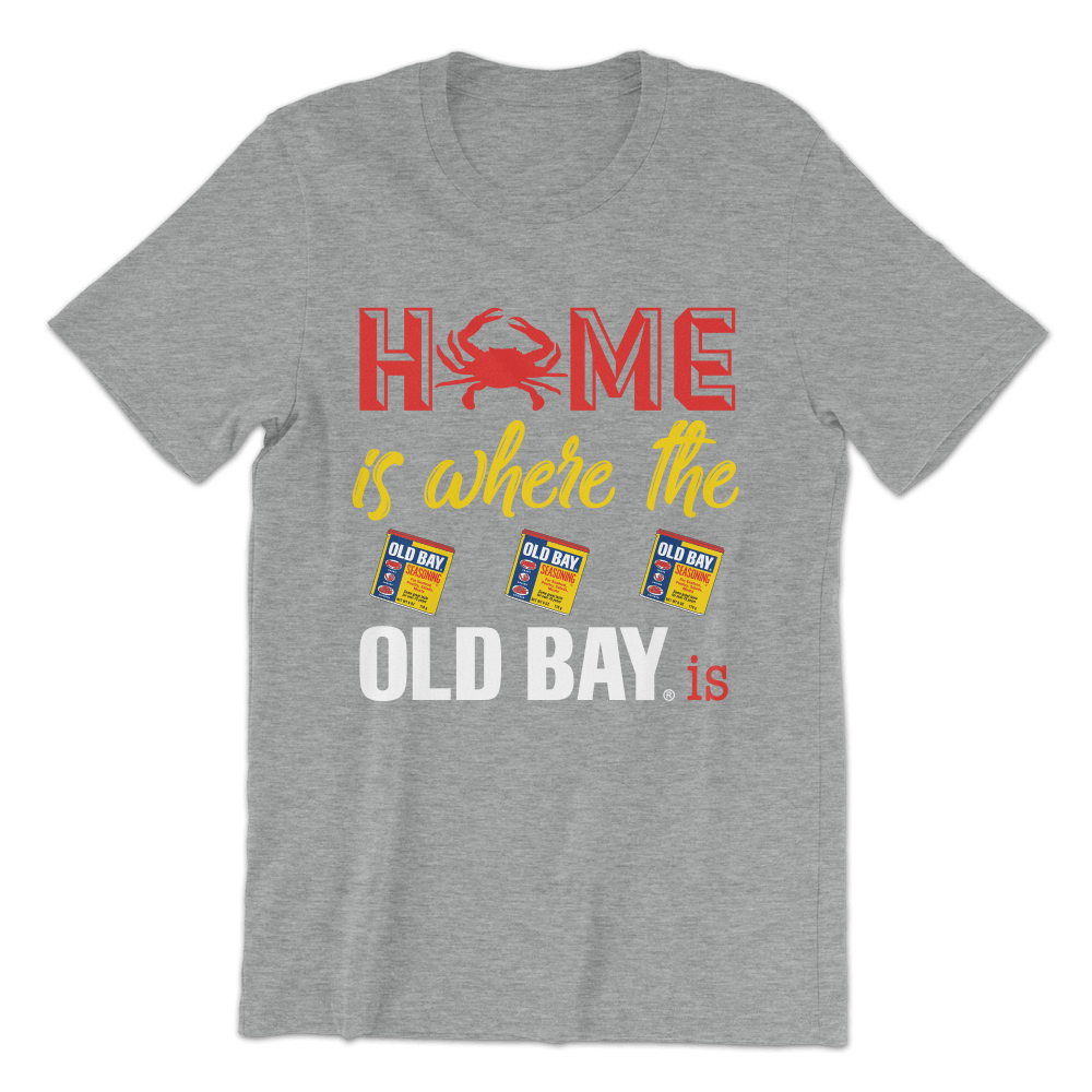 Home Is Where The Old Bay Is (Grey) / Shirt - Route One Apparel