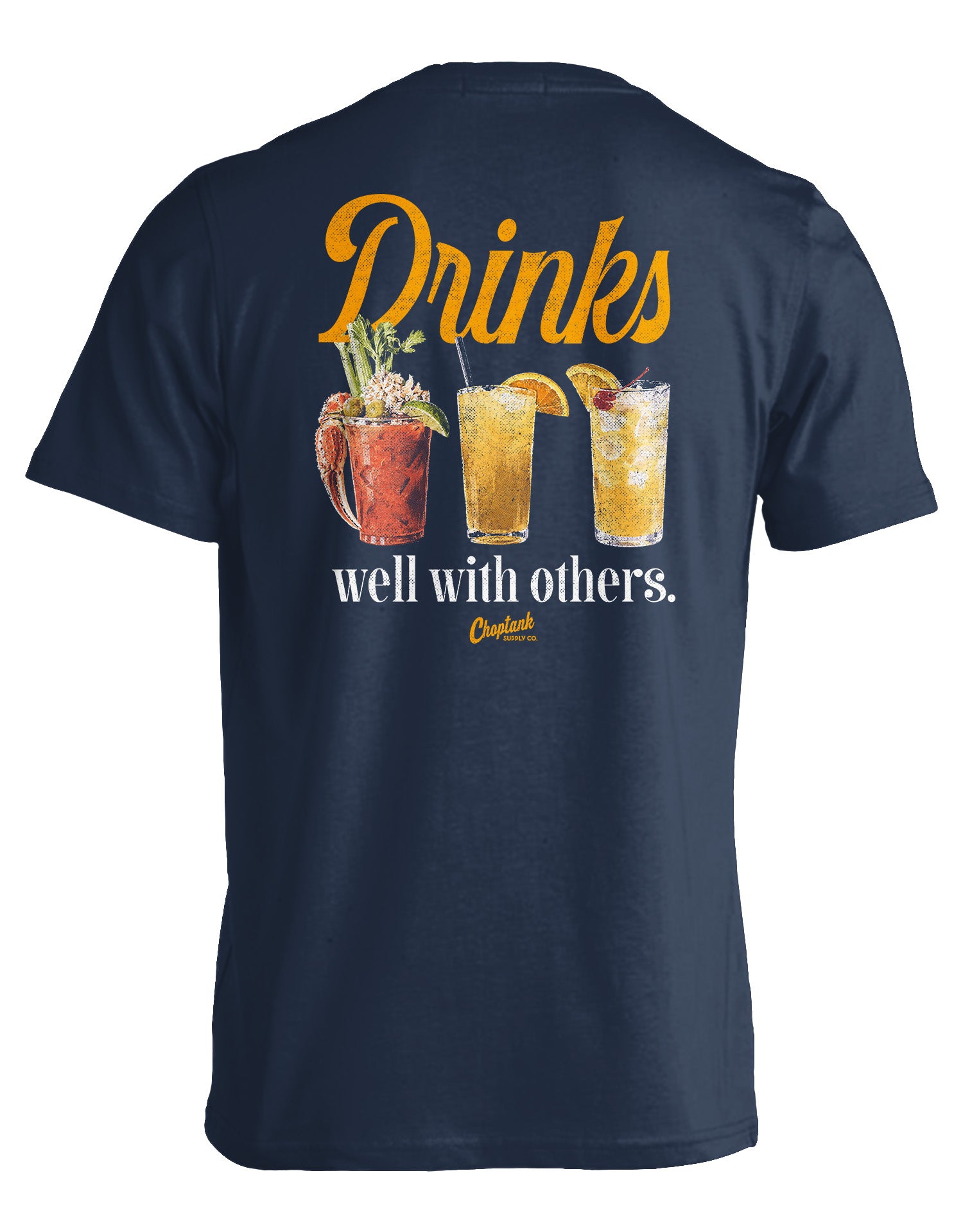 Drinks Well With Others (True Navy) / T-Shirt