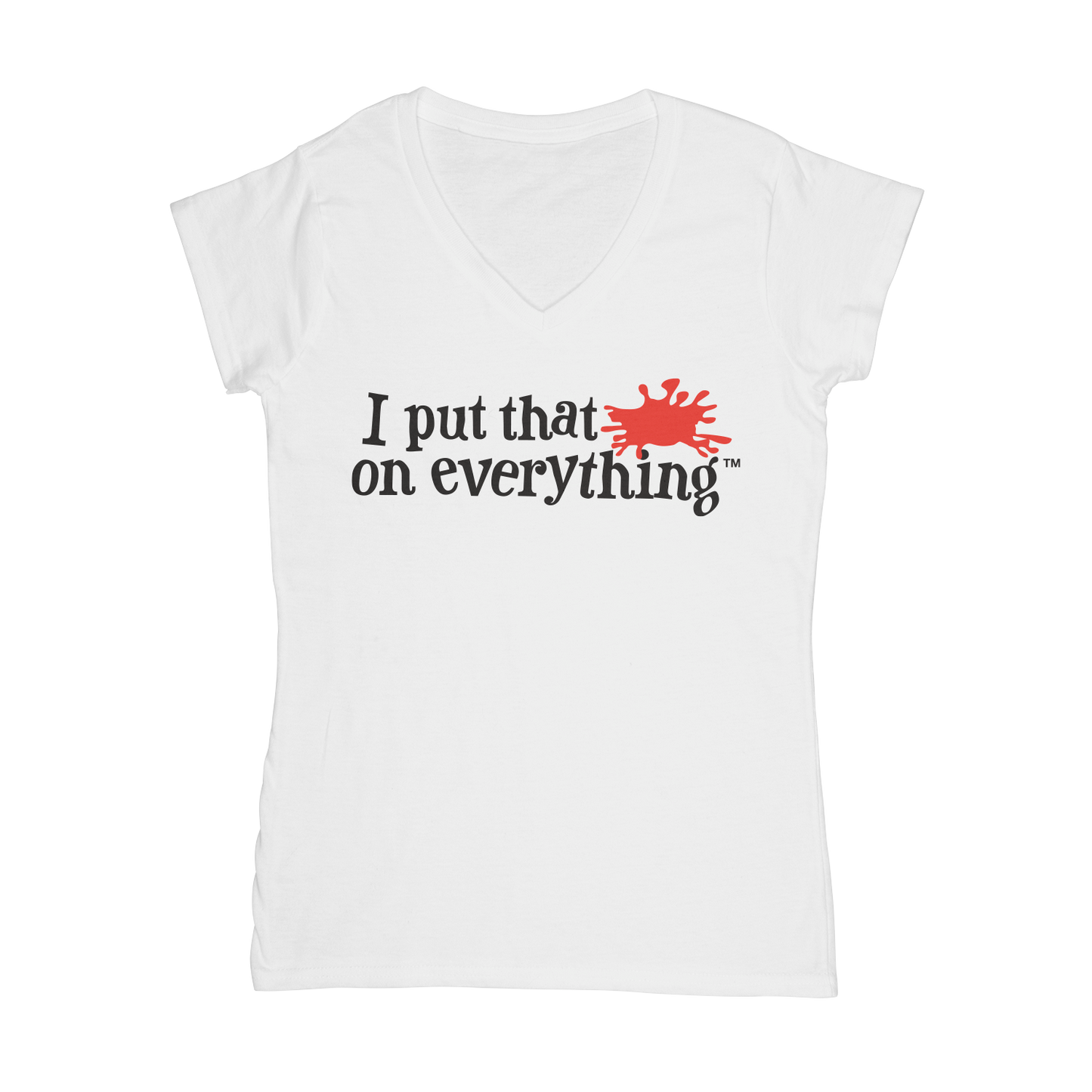 *PRE-ORDER* Frank's RedHot  "I Put That $#!T On Everything" Logo / Ladies V-Neck Shirt (Estimated Ship Date: 2/27) - Route One Apparel