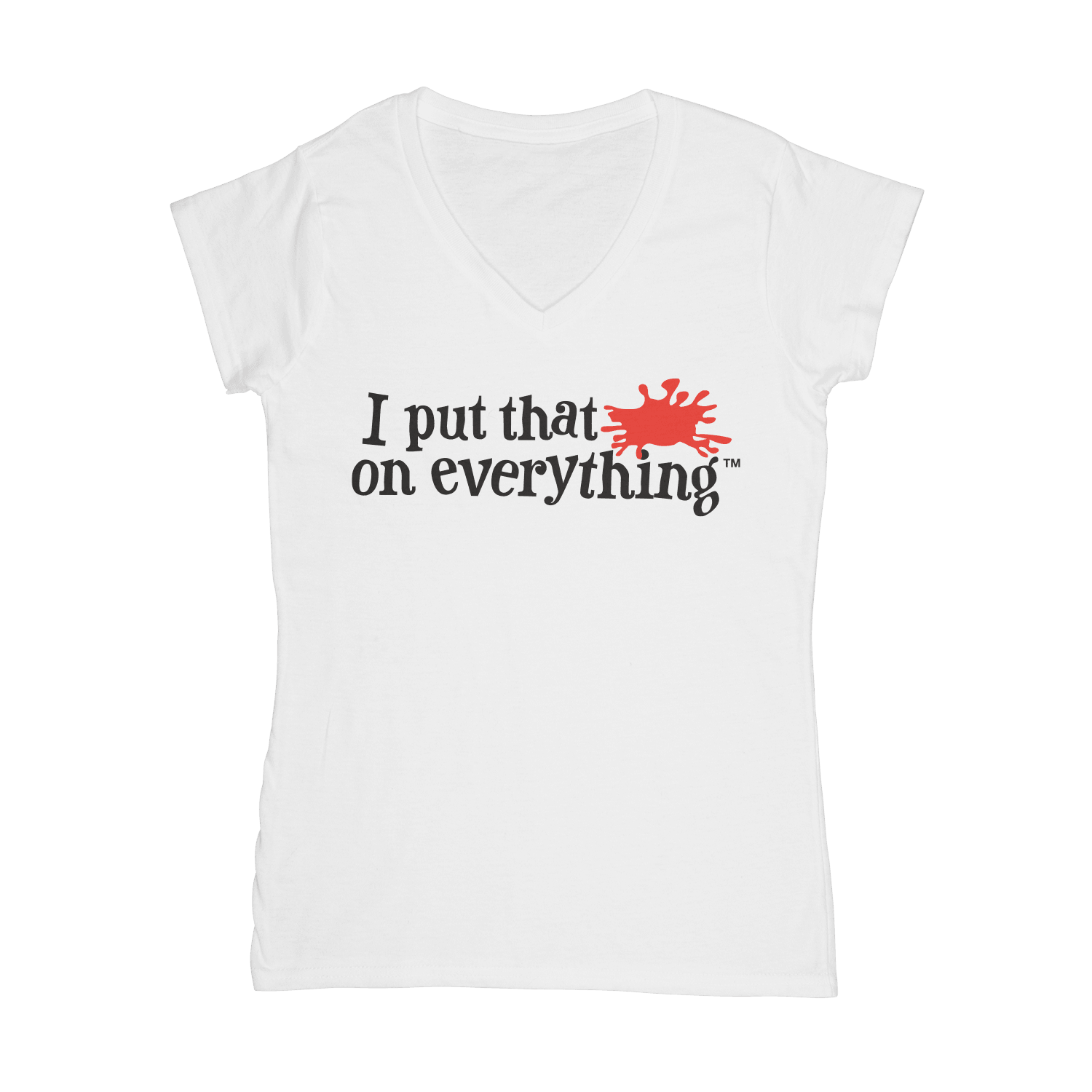 *PRE-ORDER* Frank's RedHot  "I Put That $#!T On Everything" Logo / Ladies V-Neck Shirt (Estimated Ship Date: 2/27) - Route One Apparel