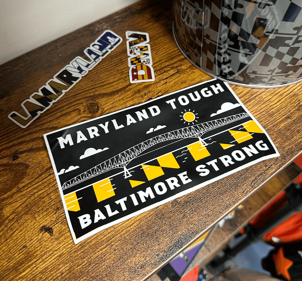 Maryland Tough, Baltimore Strong / Sticker