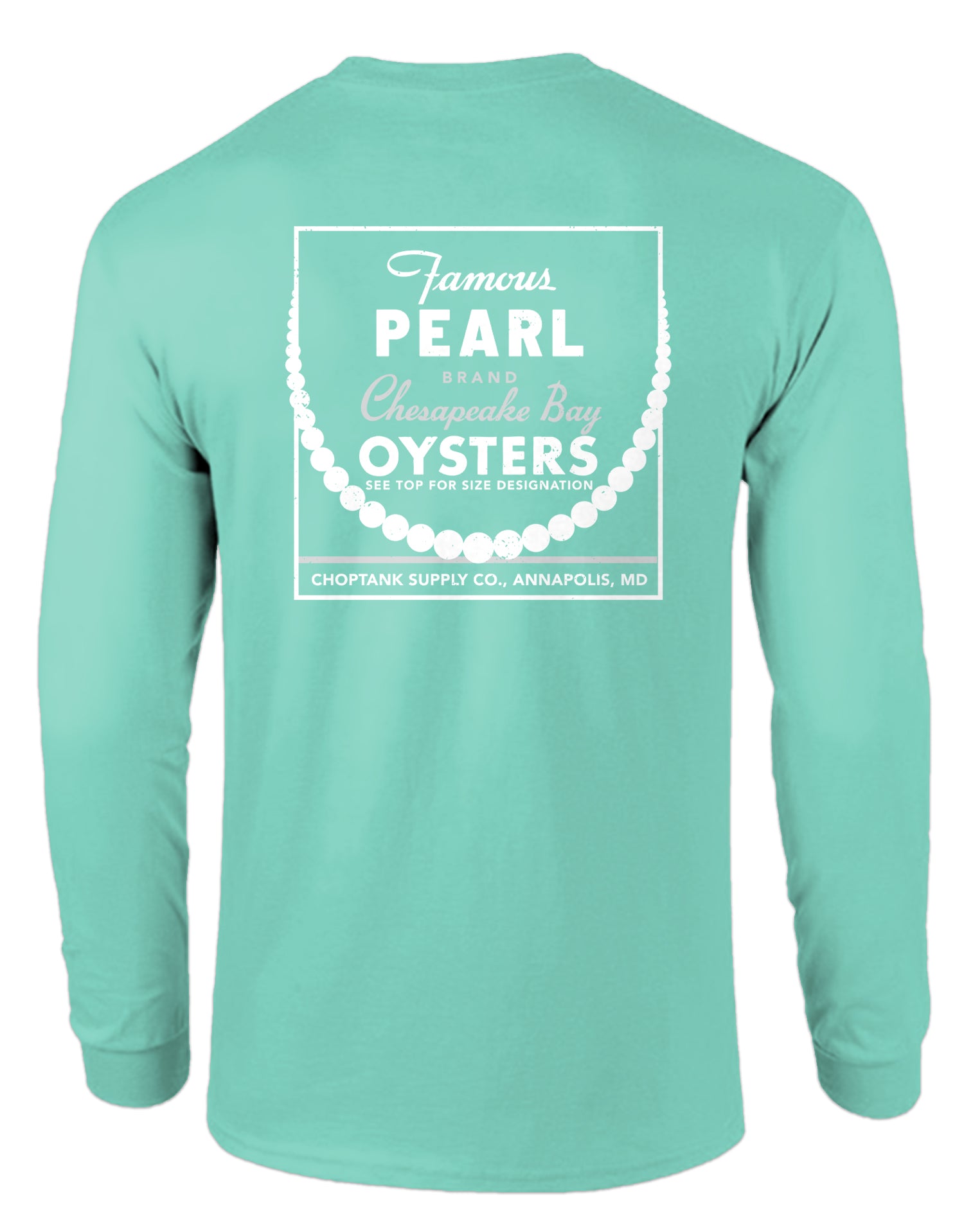 Famous Pearl Brand Oysters (Chalky Mint) / Long Sleeve Shirt