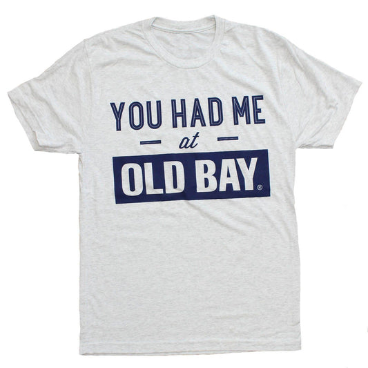You Had Me At Old Bay (Heather White) / Shirt - Route One Apparel