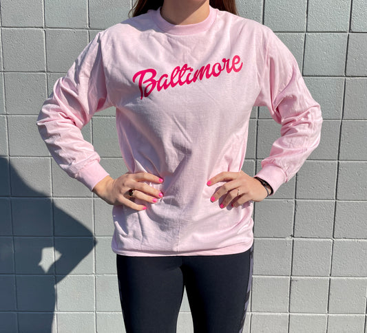 Baltimore Barbie Font (Pink) / Long Sleeve Shirt - Route One Apparel