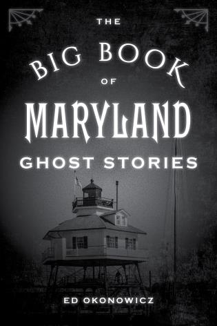 The Big Book of Maryland Ghost Stories / Book - Route One Apparel