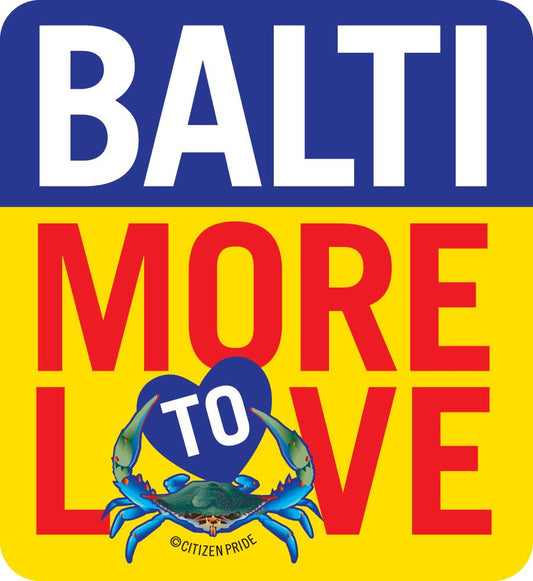 BaltiMore to Love Sticker / Sticker - Route One Apparel