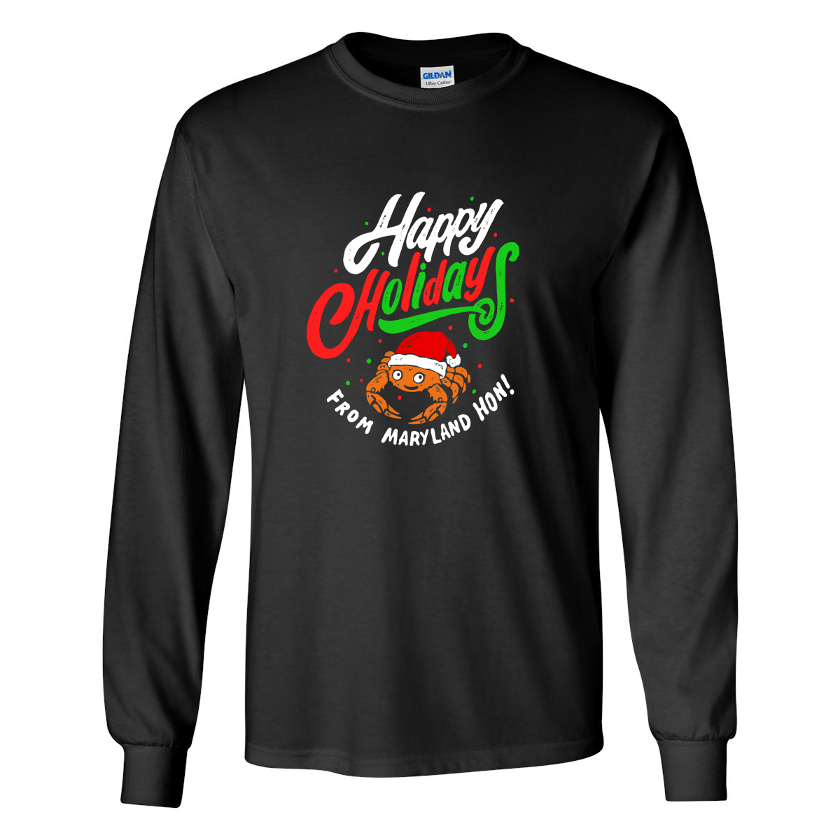 *PRE-ORDER* Happy Holidays from Maryland Hon! (Black) / Long Sleeve Shirt (Estimated Ship Date: 12/15) - Route One Apparel