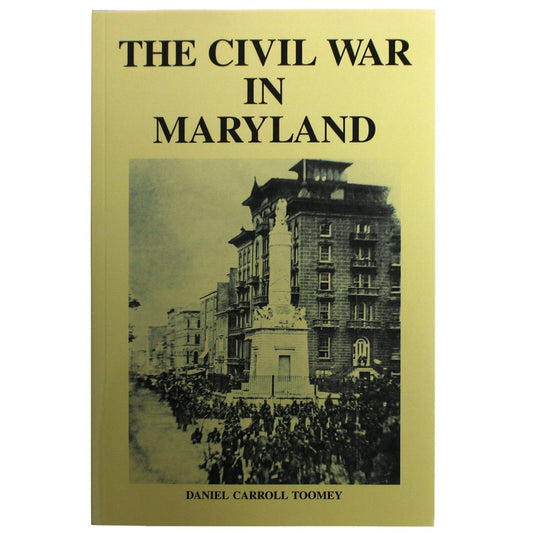 The Civil War in Maryland / Book - Route One Apparel