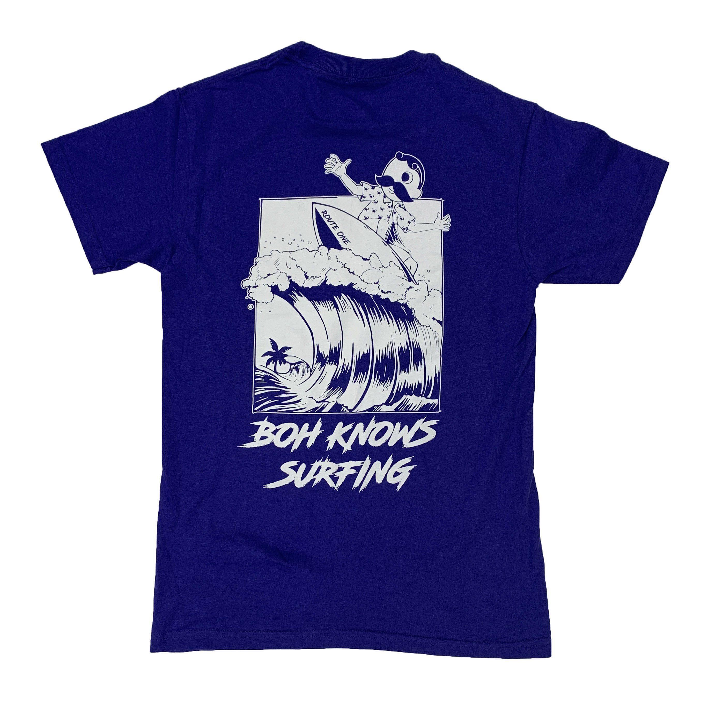 Boh Knows Surfing (Cobalt) / Shirt - Route One Apparel
