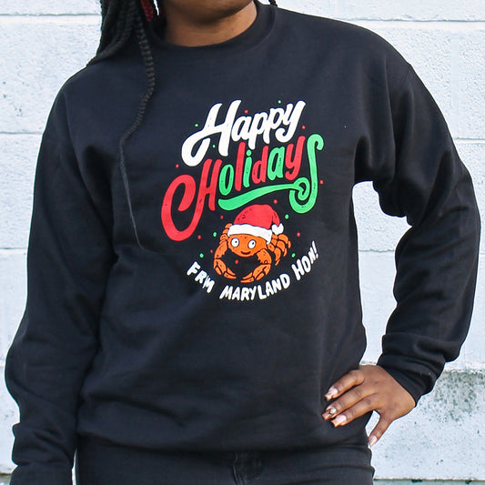 Happy Holidays from Maryland Hon! (Black) / Crew Sweatshirt - Route One Apparel