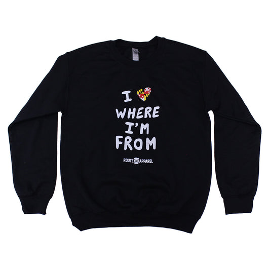 I Love Where I'm From (Black) / Crew Sweatshirt - Route One Apparel