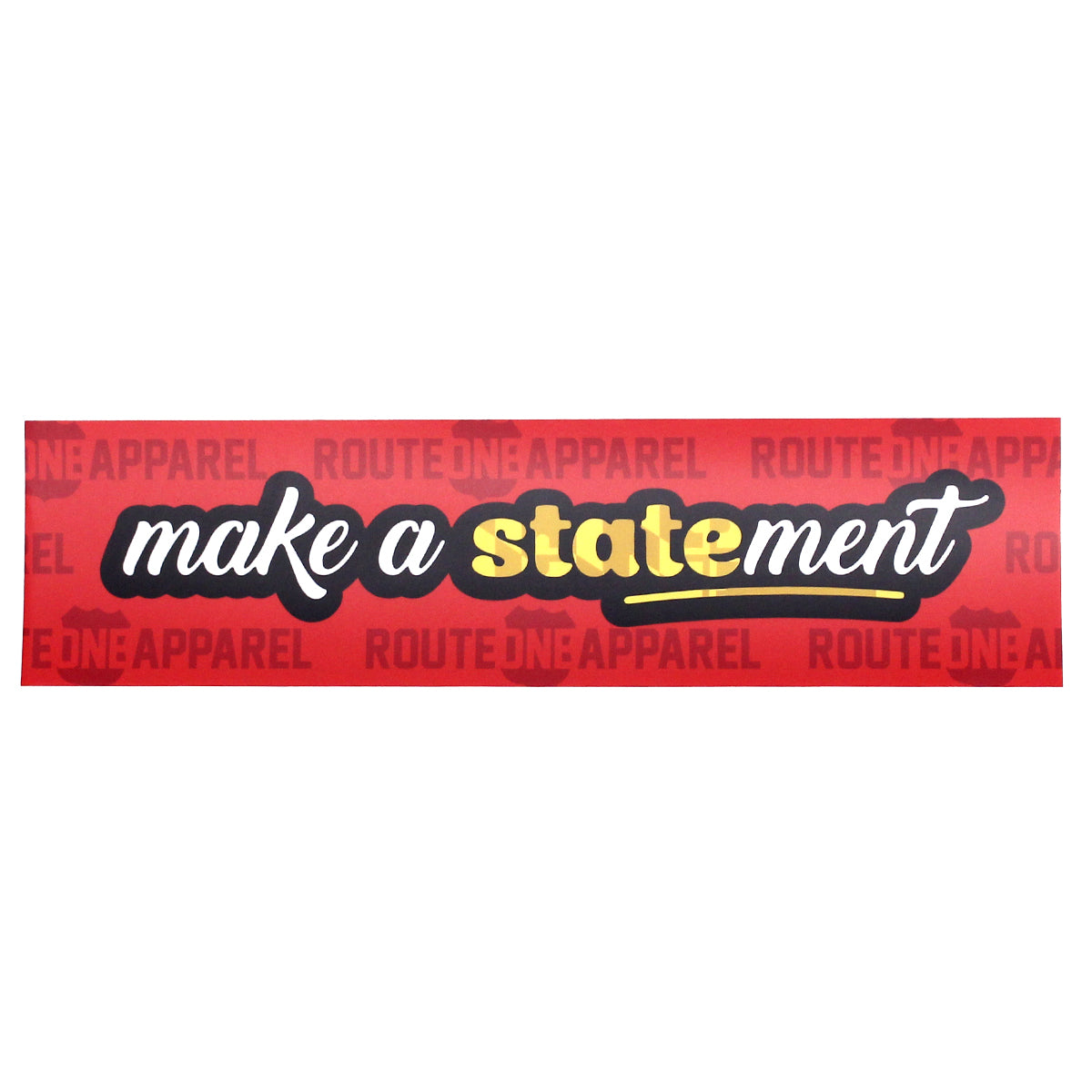 Make a Statement (Red) / Sticker - Route One Apparel