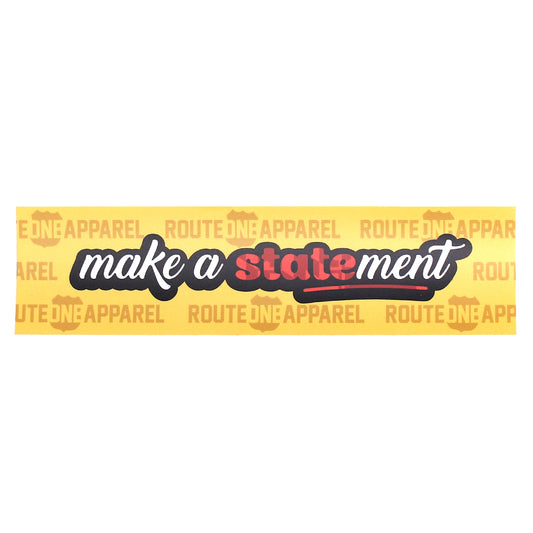 Make a Statement (Yellow) / Sticker - Route One Apparel