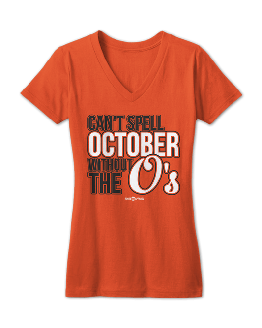 Can't Spell October Without The O's (Orange) / Junior Ladies V-Neck Shirt - Route One Apparel