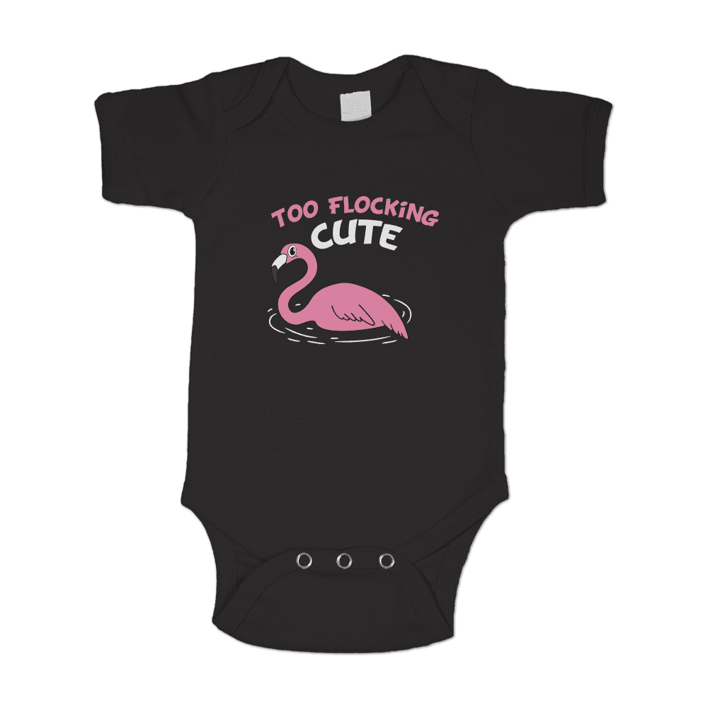 Too Flocking Cute (Black ) / Baby Onesie - Route One Apparel