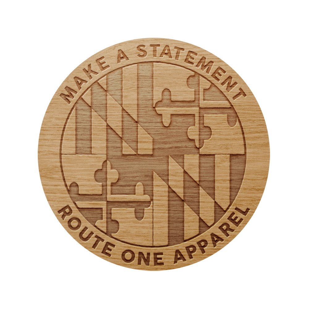 Maryland Flag Make A Statement / Wooden Coaster - Route One Apparel