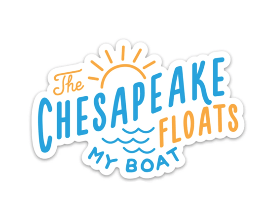 The Chesapeake Floats My Boat / Sticker - Route One Apparel