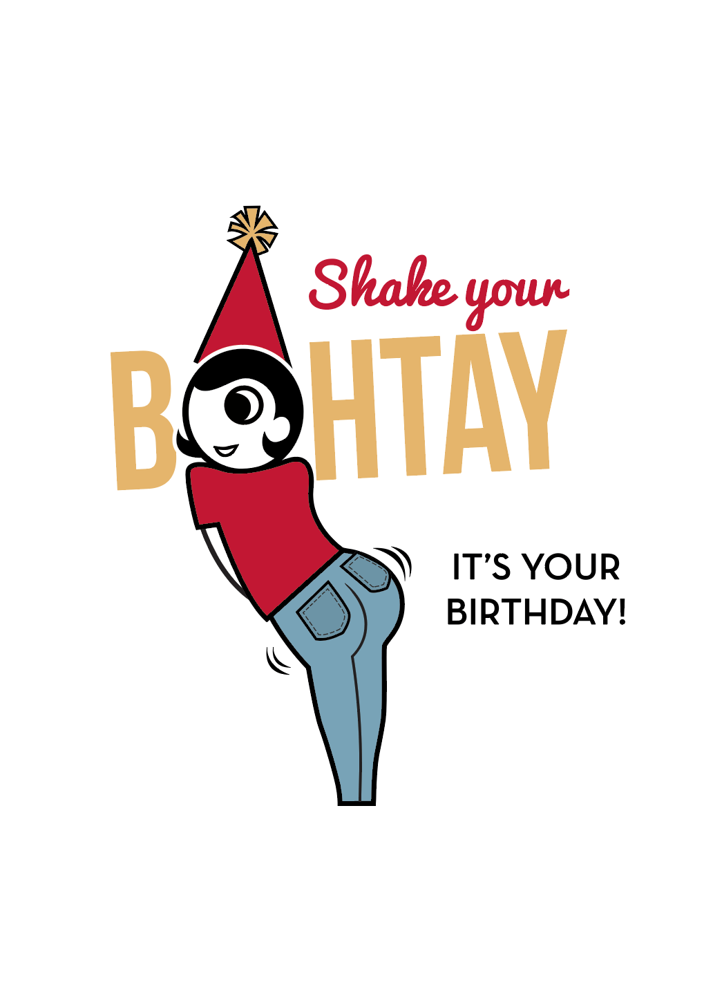 Birthday Shake Your Boh-tay / Card - Route One Apparel