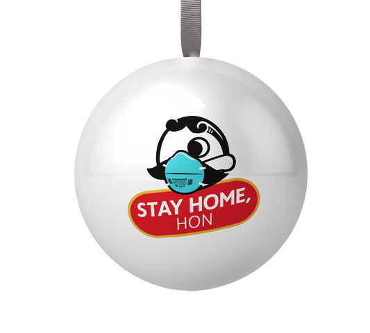 Stay Home Hon (White) / Tin Ball Ornament - Route One Apparel