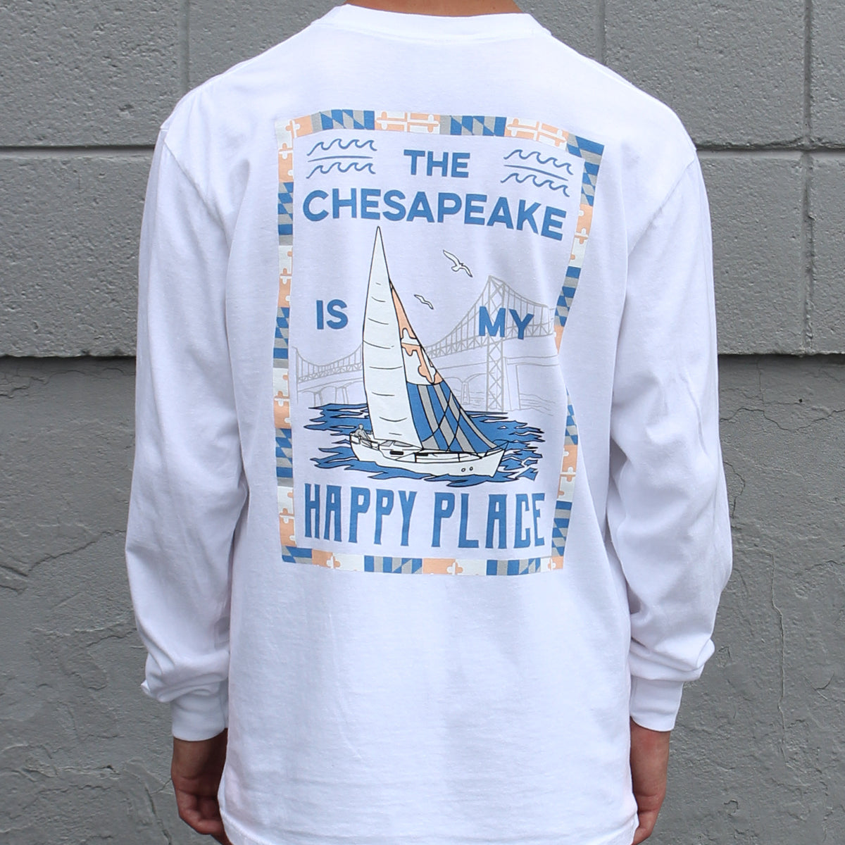 The Chesapeake Is My Happy Place (White) / Long Sleeve Shirt - Route One Apparel