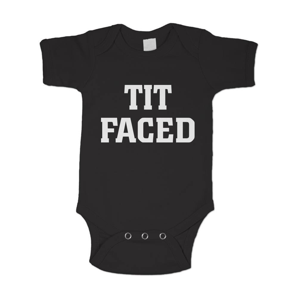 Tit Faced (Black) / Baby Onesie - Route One Apparel