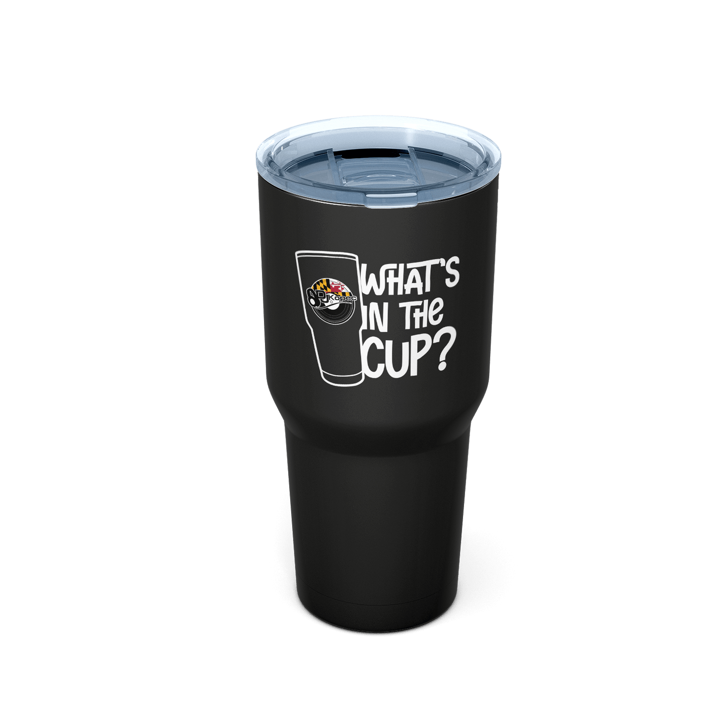 What's In The Cup - DJ Kopec (Black) / Large Tumbler - Route One Apparel