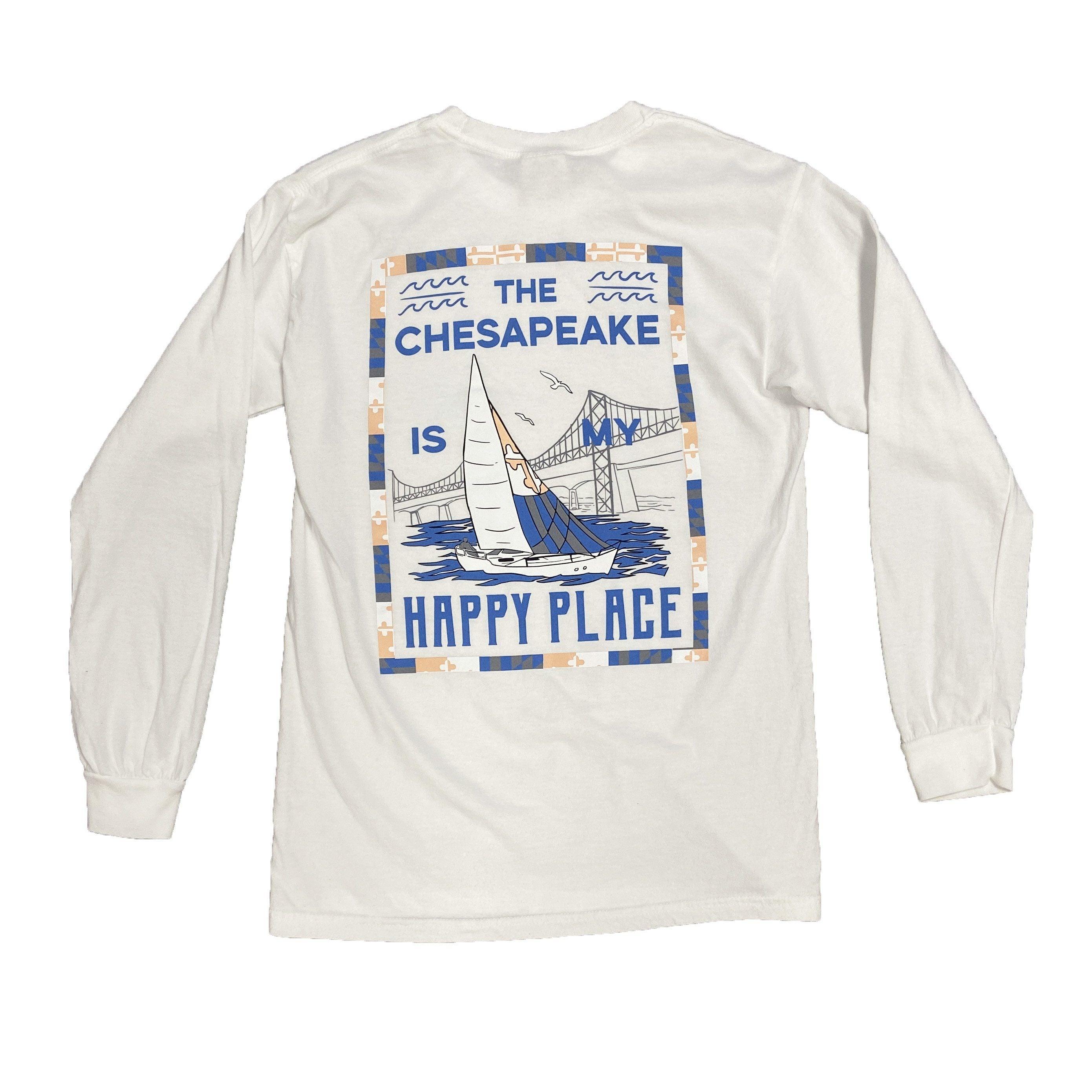 The Chesapeake Is My Happy Place (White) / Long Sleeve Shirt - Route One Apparel