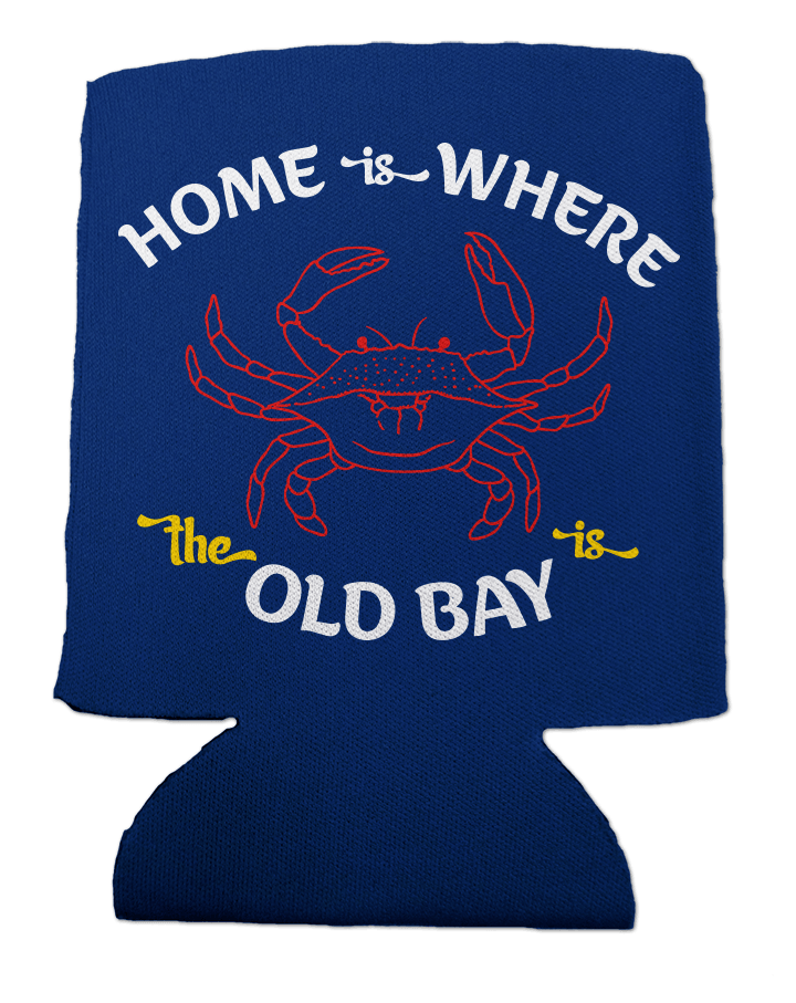 Home Is Where The Old Bay Is with Crab (Blue) / Can Cooler - Route One Apparel
