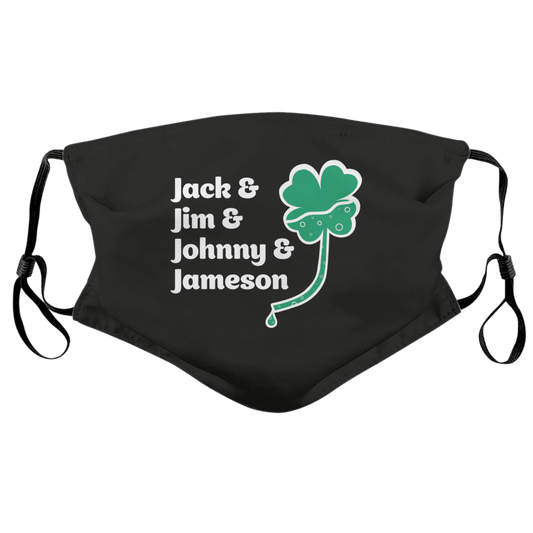 Jack & Jim & Johnny & Jameson (Black) / Face Mask - Route One Apparel