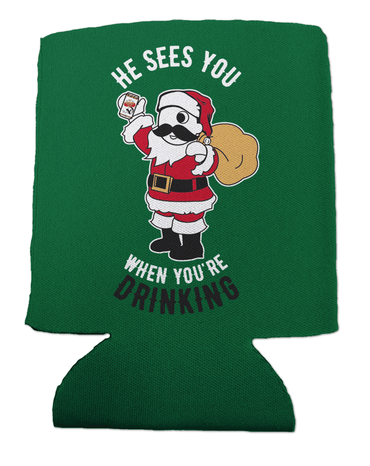 He Sees You When You're Drinking (Green) / Can Cooler - Route One Apparel
