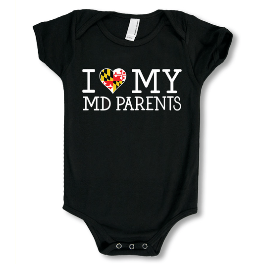 I Love My Maryland Parents / Baby Onesie - Route One Apparel