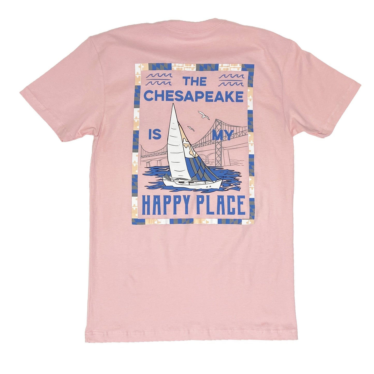 The Chesapeake Is My Happy Place (Light Pink) / Shirt - Route One Apparel