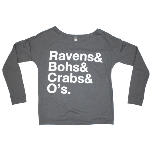 Ravens & Bohs & Crabs & O's Helvetica (Grey) / Ladies Off the Shoulder Long Sleeve Shirt - Route One Apparel