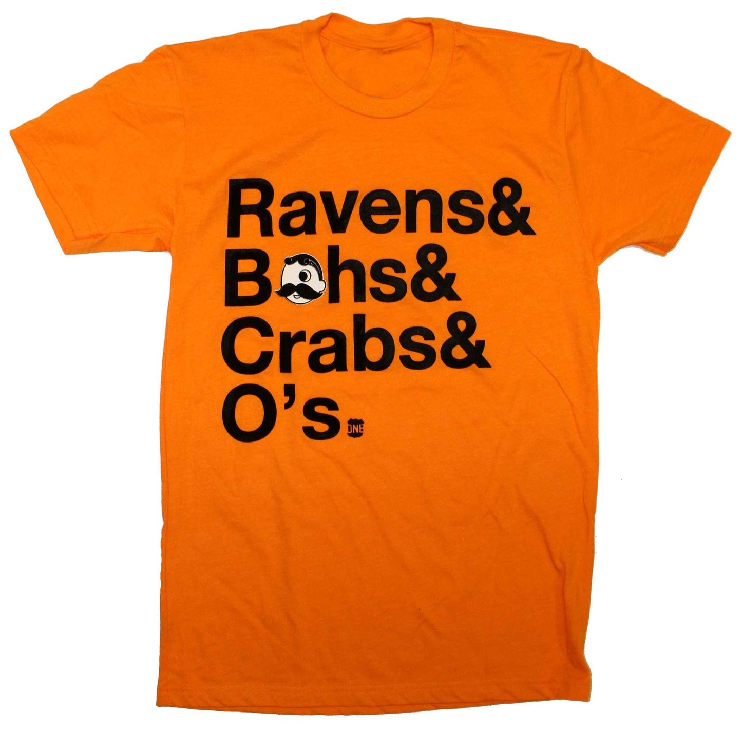 Ravens & Bohs & Crabs & O's Helvetica *With Natty Boh Logo* (Orange) / Shirt - Route One Apparel