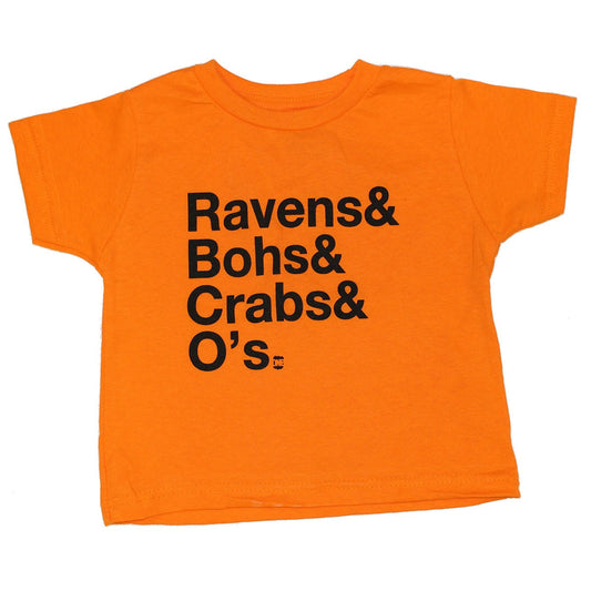 Ravens & Bohs & Crabs & O's (Orange) / *Toddler* Shirt - Route One Apparel