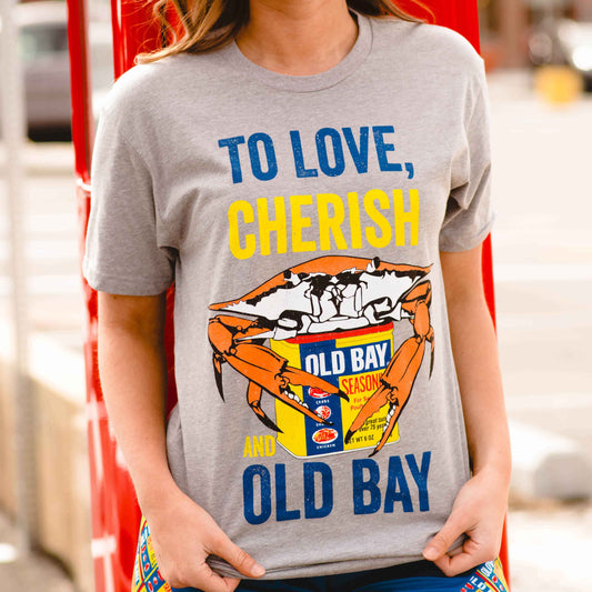 To Love, Cherish and Old Bay (Grey) / Shirt - Route One Apparel